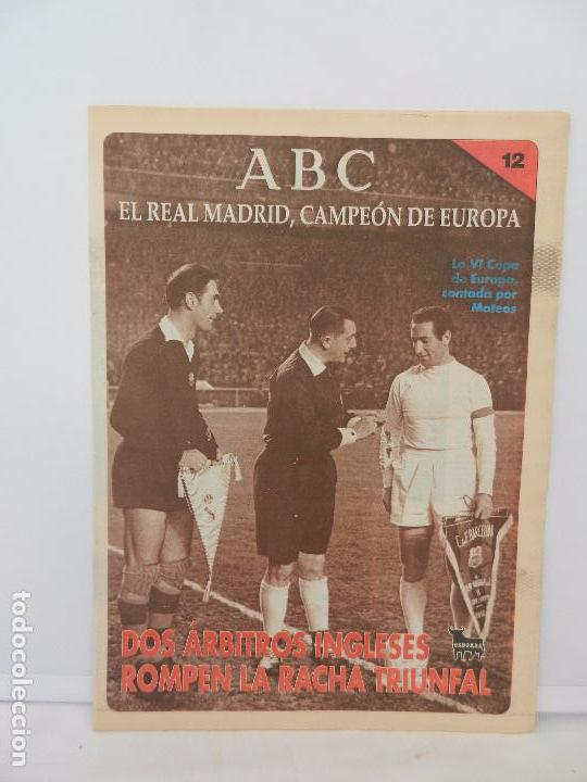 Coleccionismo deportivo: REVISTA ABC EL REAL MADRID, CAMPE&Oacute;N DE EUROPA N&ordm; 12. Y MR. LEAFE LO REMAT&Oacute;.
