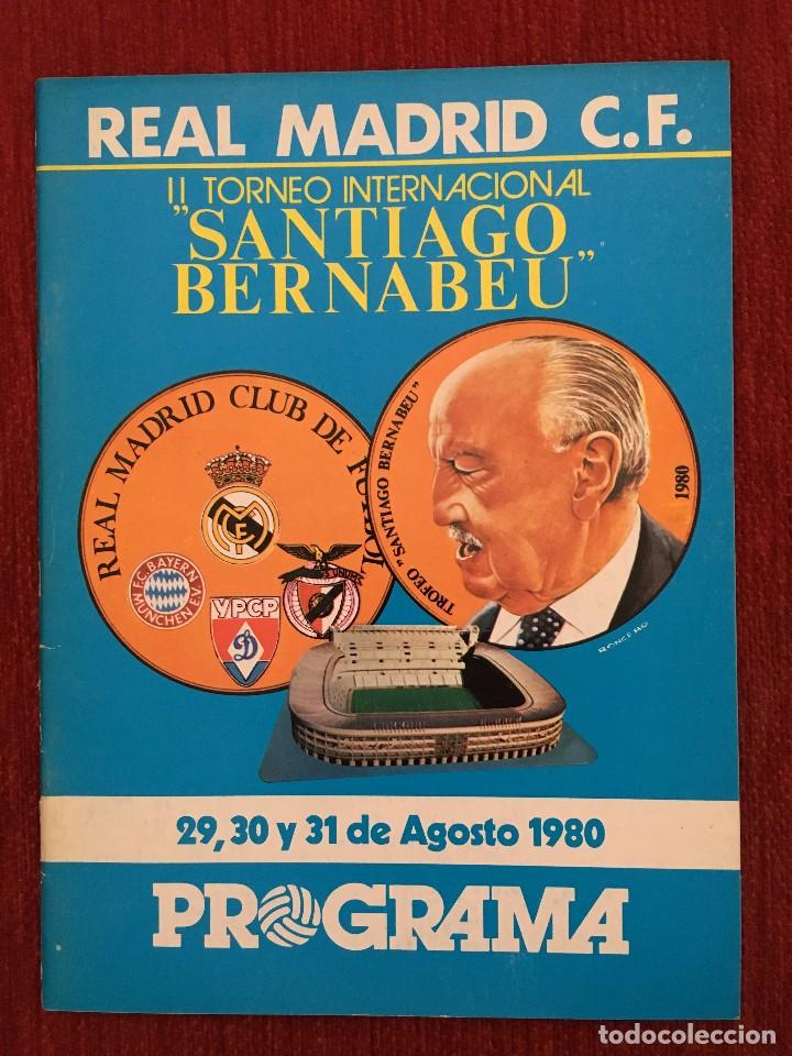 Sammelleidenschaft Sport: PROGRAMA OFICIAL II TROFEO SANTIAGO BERNABEU REAL MADRID BAYERN MUNICH DYNAMO KYIV BENFICA 1980