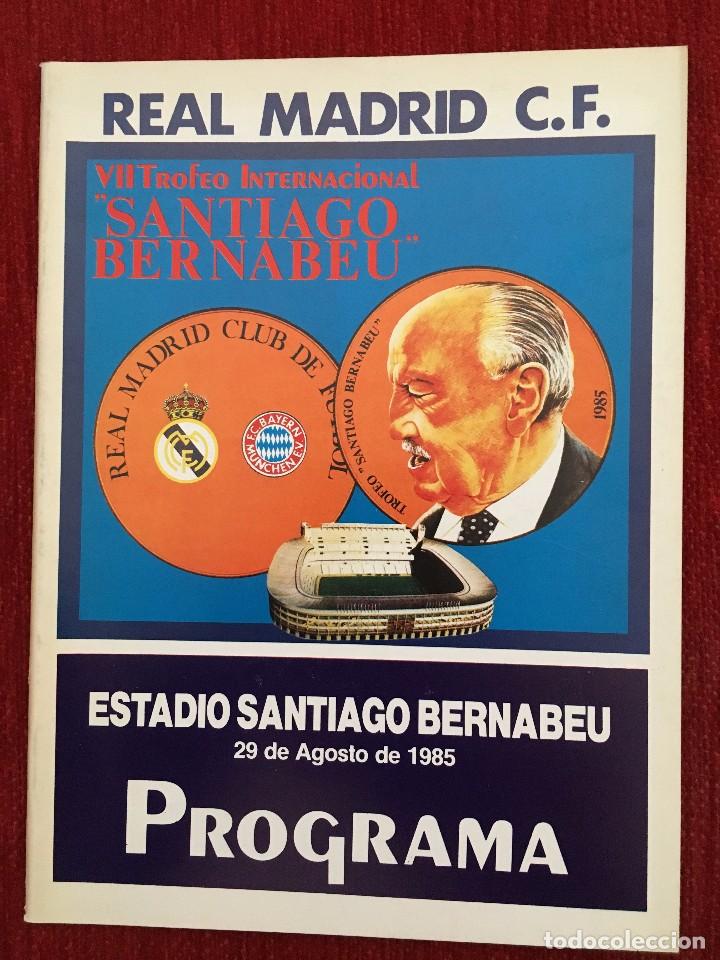 Collectionnisme sportif: PROGRAMA OFICIAL VII TROFEO SANTIAGO BERNABEU 1985 REAL MADRID BAYERN MUNICH