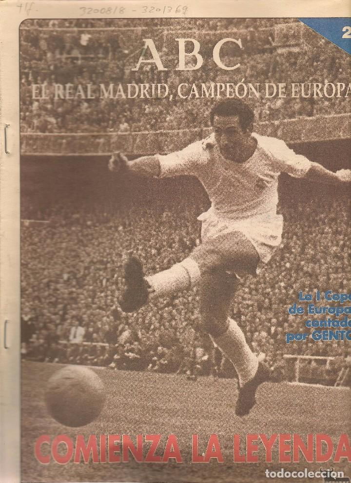 Coleccionismo deportivo: ABC. EL REAL MADRID, CAMPE&Oacute;N DE EUROPA. N&ordm; 2. COMIENZA LA LEYENDA.  (ST/B7)