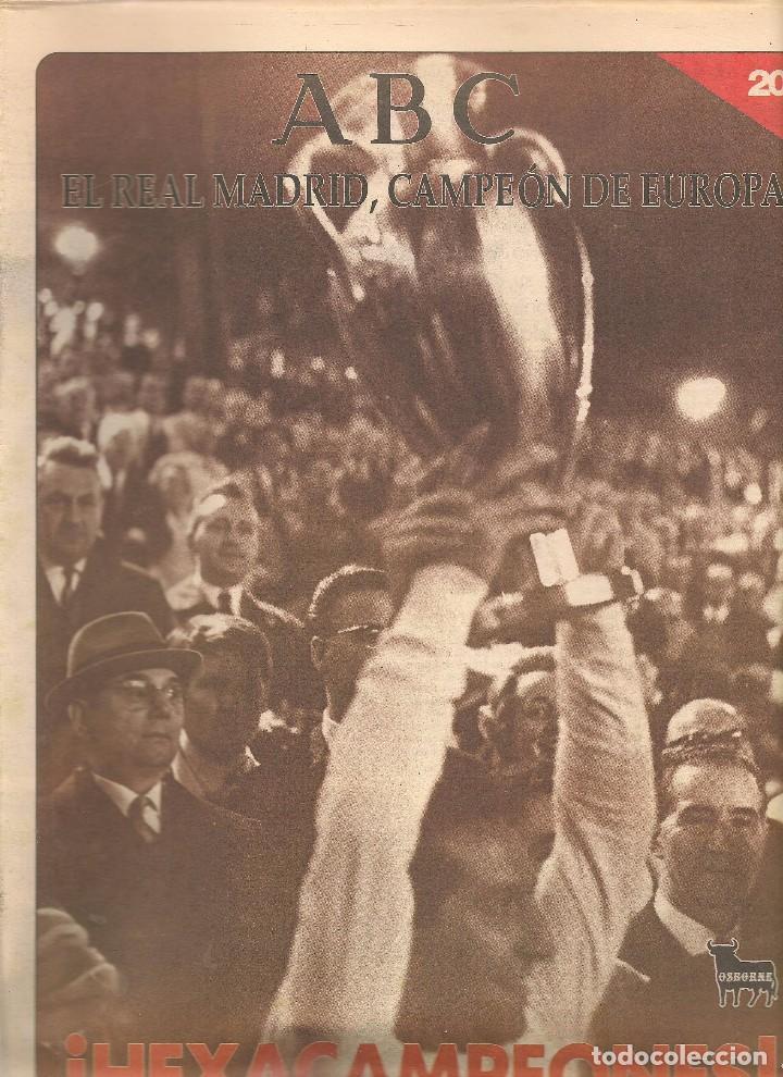 Coleccionismo deportivo: ABC. EL REAL MADRID, CAMPE&Oacute;N DE EUROPA. N&ordm; 20. &iexcl;HEXACAMPE&Oacute;N!.  (ST/B7 )