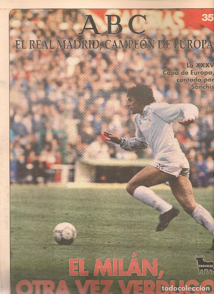 Coleccionismo deportivo: ABC. EL REAL MADRID, CAMPE&Oacute;N DE EUROPA. N&ordm; 35. EL MIL&Aacute;N. OTRA VEZ VERDUGO.  (ST/B7 )