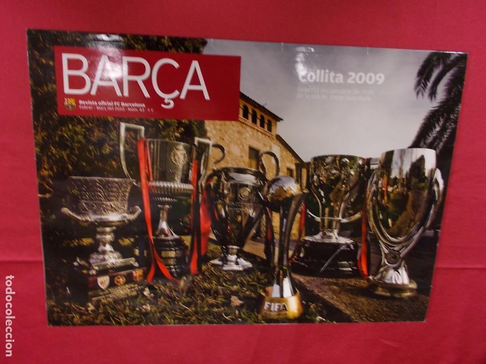 Sammelleidenschaft Sport: BAR&Ccedil;A. REVISTA OFICIAL F.C. BARCELONA. N&ordm; 43. FEBRER-MAR&Ccedil; 2010. COLLITA 2009.