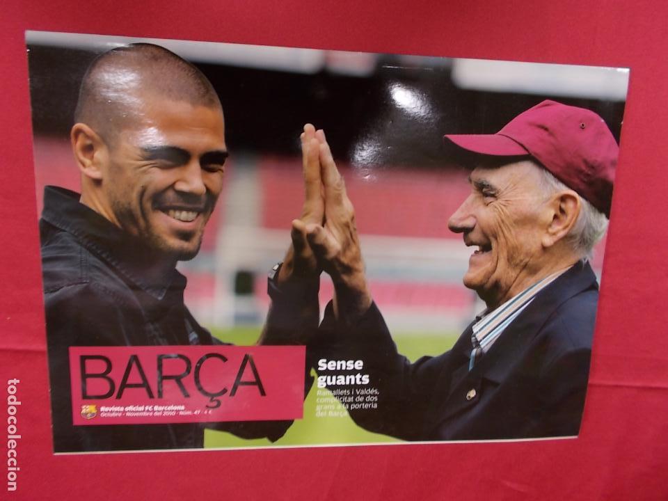 Sammelleidenschaft Sport: BAR&Ccedil;A. REVISTA OFICIAL F.C. BARCELONA. N&ordm; 47. OCTUBRE-NOVEMBRE 2010. SENSE GUANTS