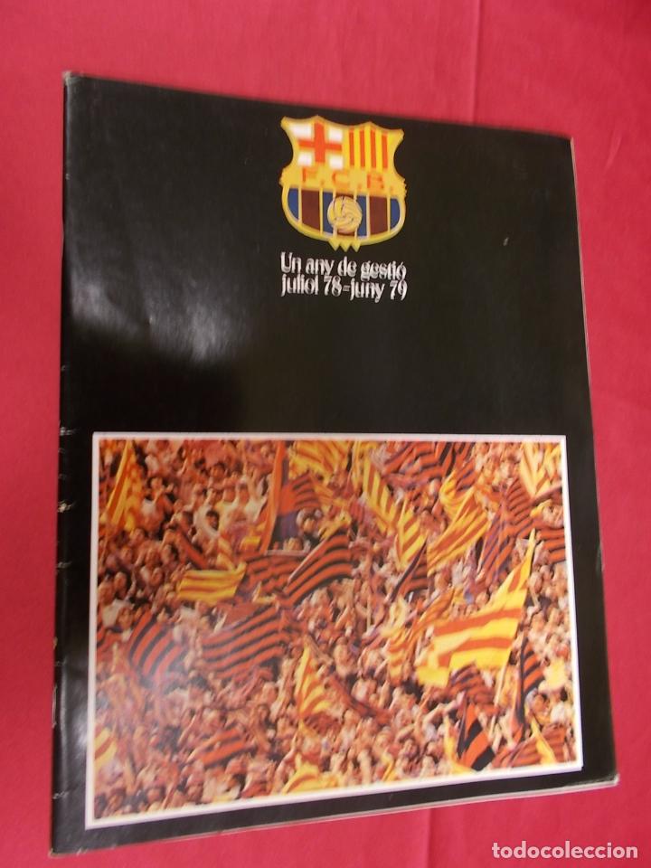Collectionnisme sportif: UN ANY DE GESTI&Oacute;. FUTBOL CLUB BARCELONA. JULIOL 78-JUNY 79. EN CATAL&Agrave;.