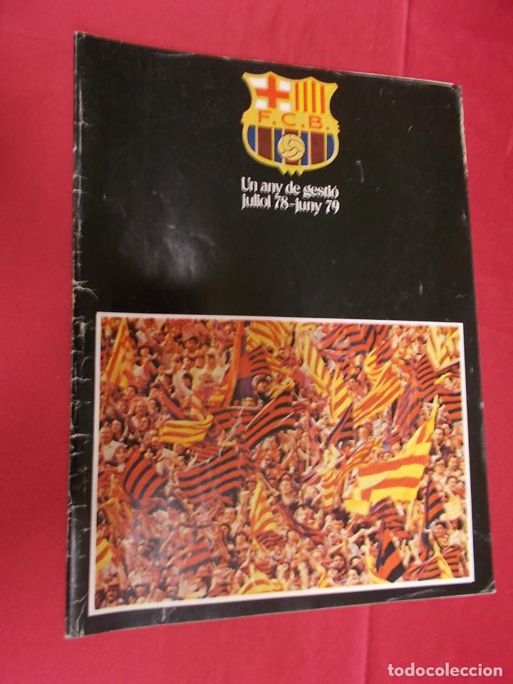 Collectionnisme sportif: UN ANY DE GESTI&Oacute;. FUTBOL CLUB BARCELONA. JULIOL 78-JUNY 79. EN CATAL&Agrave;.