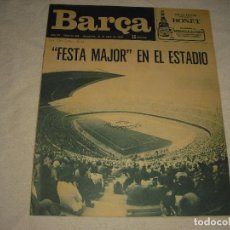 Coleccionismo deportivo: BARÇA N° 962 1974 . FESTA MAJOR EN EL ESTADIO. Lote 99677575