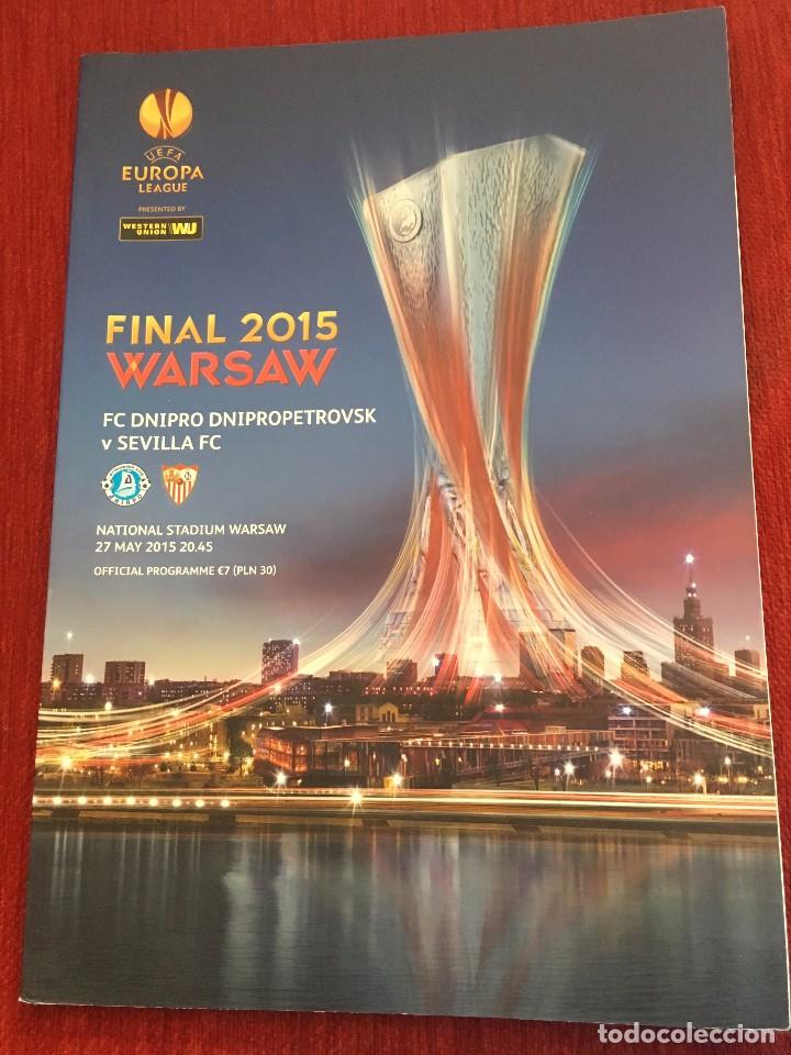 Sports collectibles: REVISTA PROGRAMA OFICIAL FINAL EUROPA LEAGUE WARSAW 2015 SEVILLA DNIPRO DNIPROPETROVSK MUCHAS FOTOS