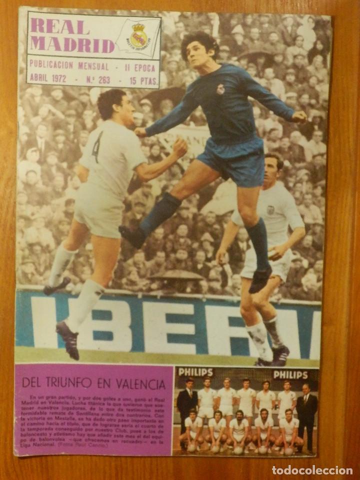 REVISTA - PUBLICACIÓN - REAL MADRID - Nº 263 - BOLETÍN INFORMATIVO - ABRIL 1972 - 38 PÁGINAS (Coleccionismo Deportivo - Revistas y Periódicos - otros Fútbol)