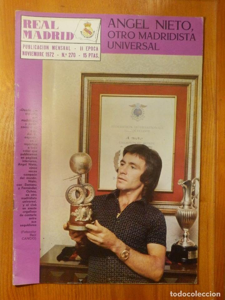 Sammelleidenschaft Sport: Revista - Publicaci&oacute;n - Real Madrid - N&ordm; 270 - Bolet&iacute;n Informativo - Noviembre 1972 -  Angel Nieto