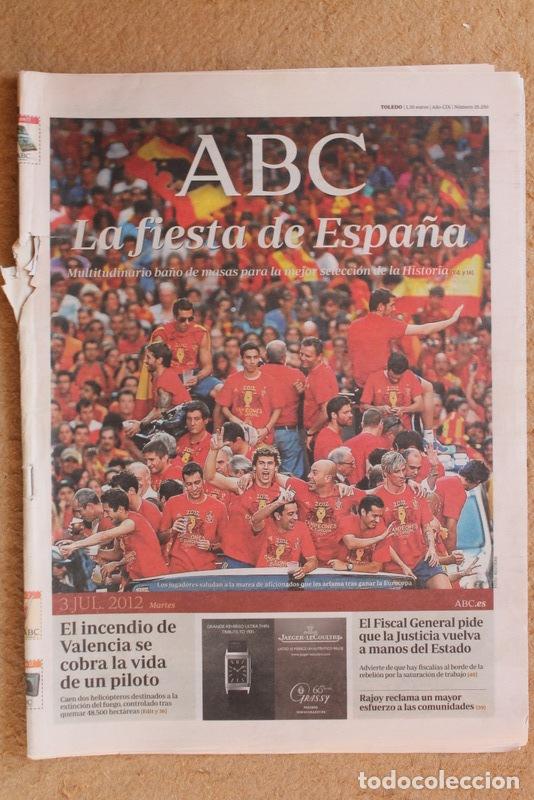 Coleccionismo deportivo: Peri&oacute;dico ABC. 3 de julio de 2012. La fiesta de Espa&ntilde;a. Eurocopa