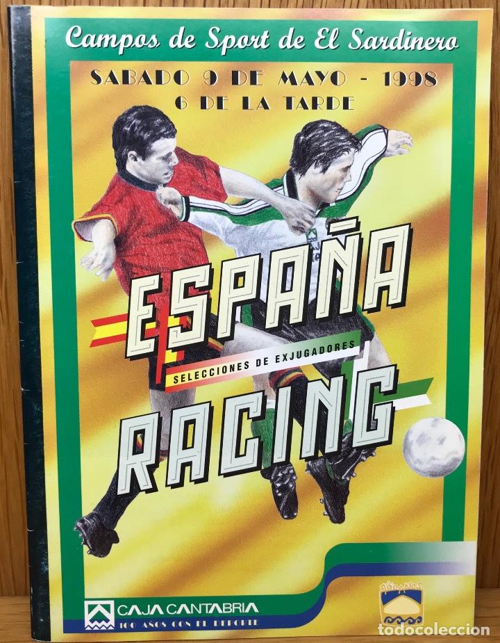 Collezionismo sportivo: Programa Partido de f&uacute;tbol Espa&ntilde;a - Racing de Santander (selecciones de ex jugadores) - Mayo de 1998