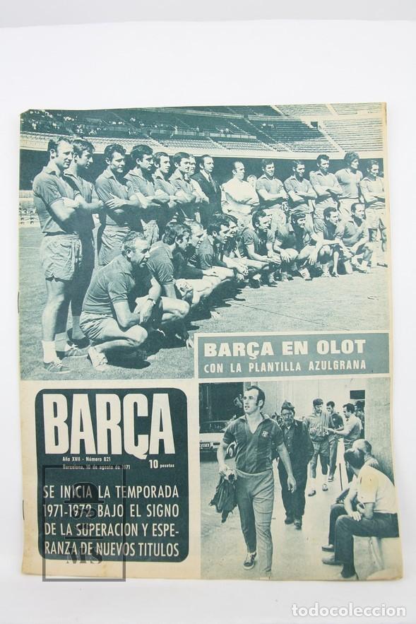 Sports collectibles: Publicaci&oacute;n /Revista De F&uacute;tbol- Bar&ccedil;a -1971, N&ordm; 821 - Inicio Temporada, El Bar&ccedil;a En Olot