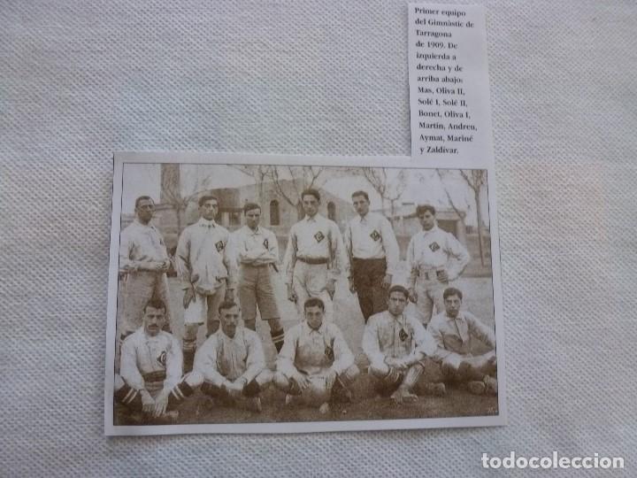 Coleccionismo deportivo: RECORTE PRENSA PAPEL SATINADO-PRIMER EQUIPO NASTIC TARRAGONA EN 1909