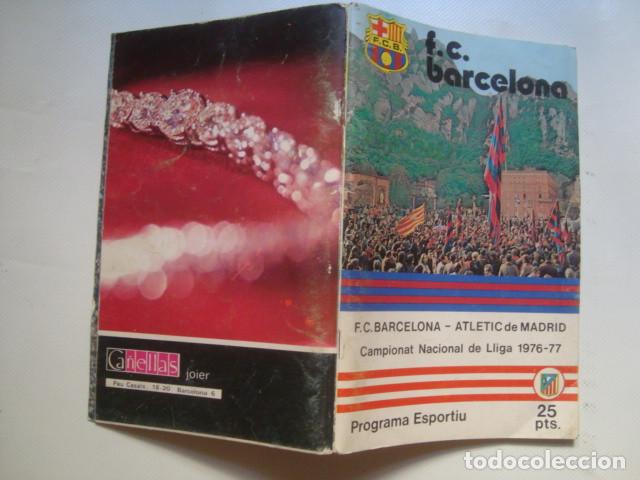 Sammelleidenschaft Sport: PROGRAMA ESPORTIU F. C. BARCELONA 484. BARCELONA - ATLETIC DE MADRID LLIGA 1976-77 (26/02/1977) MORA