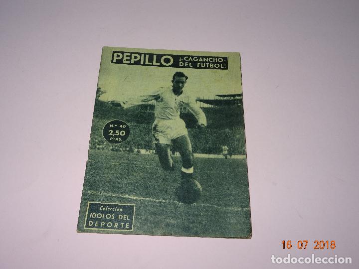 Collezionismo sportivo: Antiguo N&ordm; 40 de Colecci&oacute;n Semanal IDOLOS DEL DEPORTE con PEPILLO El Cagancho del Futbol A&ntilde;o 1959