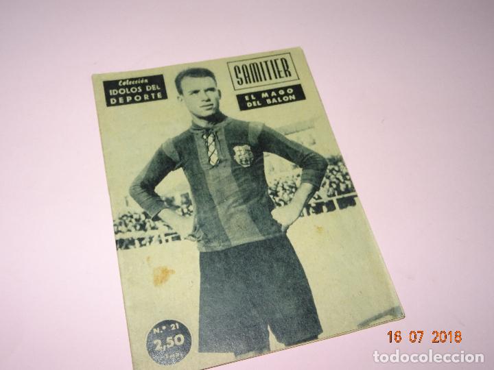 Sports collectibles: Antiguo N&ordm; 21 de Colecci&oacute;n Semanal IDOLOS DEL DEPORTE con SAMITIER El Mago del Bal&oacute;n A&ntilde;o 1958