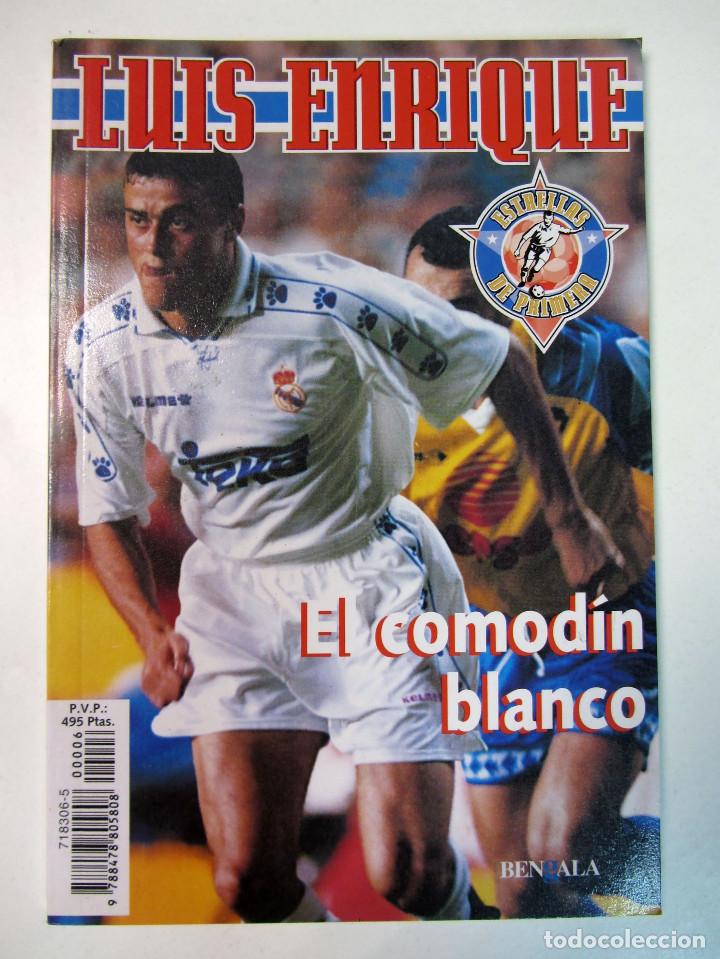Collezionismo sportivo: Luis Enrique. El comod&iacute;n blanco. Revista biogr&aacute;fica. 1995. Ilustrado. 61 p&aacute;ginas.