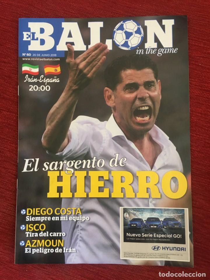 Sports collectibles: PROGRAMA EL BALON N&ordm; 60 MUNDIAL RUSIA 2018 ESPA&Ntilde;A IRAN CAMPEONATO DEL MUNDO