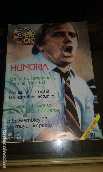 Coleccionismo deportivo: HUNGRIA 1982. REVISTA SELECCIONES DE ORO MUNDIAL 1982. n&ordm;19.MUY BUEN ESTADO. INCLUYE POSTER