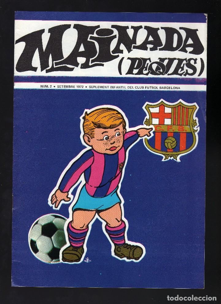 Coleccionismo deportivo: SUPLEMENTO INFANTIL DEL C.F. BARCELONA MAINADA (PEQUES) N&ordm; 2- septiembre, 1972 - 12 p&aacute;ginas