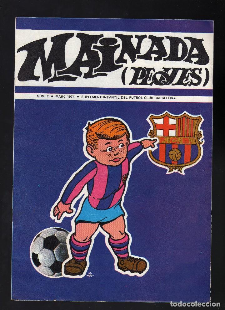 Coleccionismo deportivo: SUPLEMENTO INFANTIL DEL F.C. BARCELONA MAINADA (PEQUES) N&ordm; 7 - marzo, 1974 - 8 p&aacute;ginas