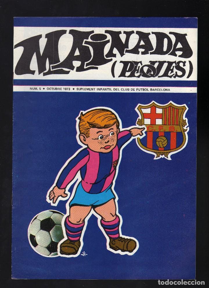 Coleccionismo deportivo: SUPLEMENTO INFANTIL DEL C.F. BARCELONA MAINADA (PEQUES) N&ordm; 5 - OCTUBRE, 1973 - 8 p&aacute;ginas