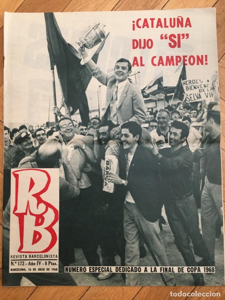 Sports collectibles: REVISTA R.B. RB N&ordm; 172 (16-7-68) NUMERO ESPECIAL DEDICADO A LA FINAL DE COPA 1968 BARCELONA CAMPEON