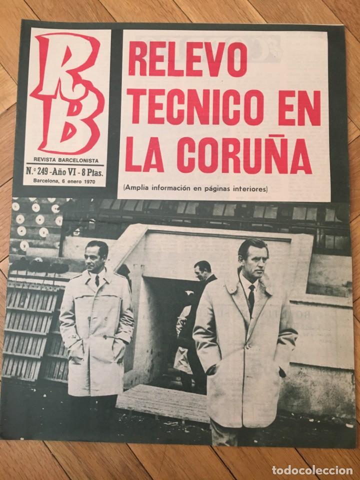 Sports collectibles: REVISTA R.B. RB N&ordm; 249 (6-1-70) DRAKE BUCKINGHAM DEPORTIVO CORU&Ntilde;A 0-0 BARCELONA LUCHO VALIENTE