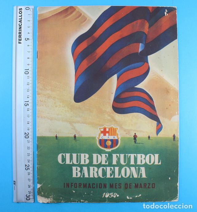 Sports collectibles: CLUB DE FUTBOL BARCELONA INFORMACION DE MARZO 1954, 22 PAGINAS BAR&Ccedil;A