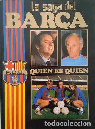 Sammelleidenschaft Sport: REVISTA  - LA SAGA DEL BAR&Ccedil;A - QUIEN ES QUIEN  -