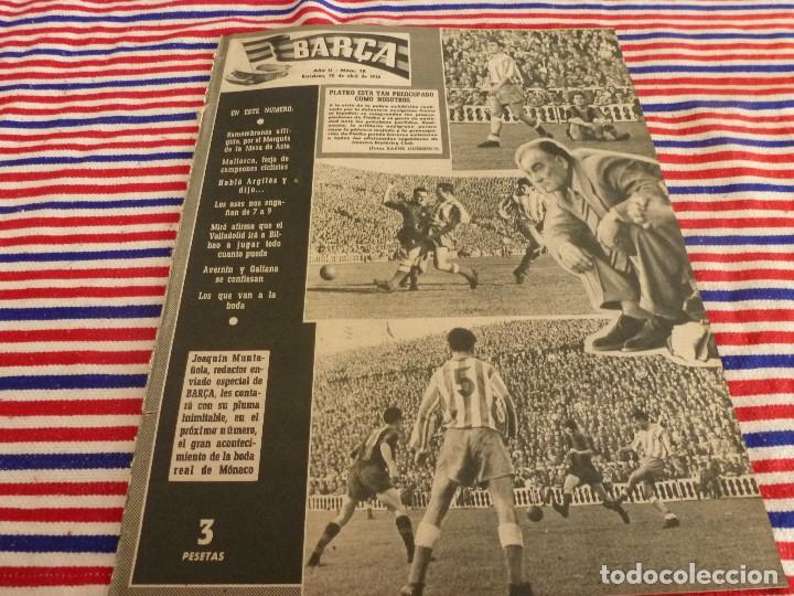Coleccionismo deportivo: (ABJ)REVISTA BAR&Ccedil;A N&ordm;:18(20-4-56)PROX.CAMP NOU,BAR&Ccedil;A 1 ESPA&Ntilde;OL 0,MUR EN M&Oacute;NACO