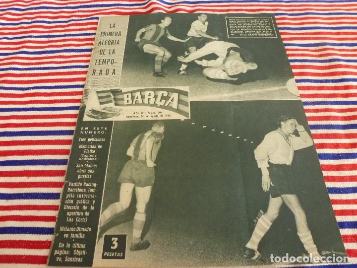 Coleccionismo deportivo: (ABJ)REVISTA BAR&Ccedil;A N&ordm;:36(24-8-56)PROX.CAMP NOU,MEMORIAS PLATKO,!!! BAR&Ccedil;A 5 RACING PARIS 2 !!!!