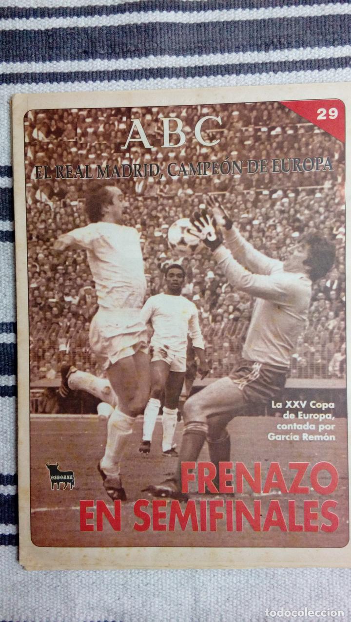Coleccionismo deportivo: COLECCION ABC: EL REAL MADRID, CAMPEON DE EUROPA N&ordm; 29: FRENAZO EN SEMIFINALES
