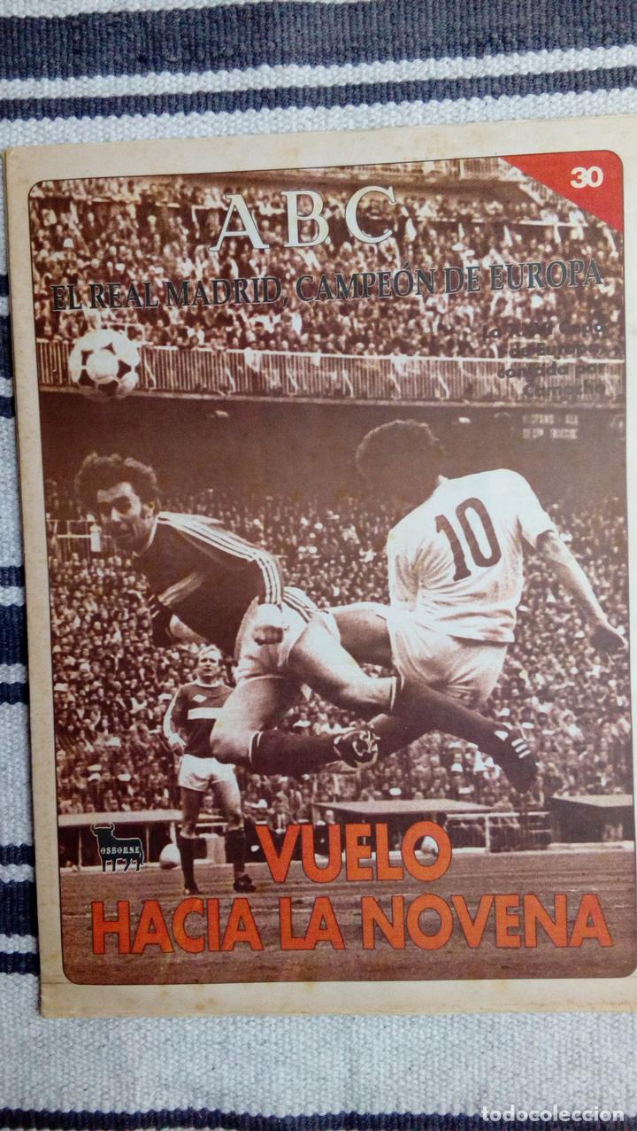 Coleccionismo deportivo: COLECCION ABC: EL REAL MADRID, CAMPEON DE EUROPA N&ordm; 30: VUELO HACIA LA NOVENA