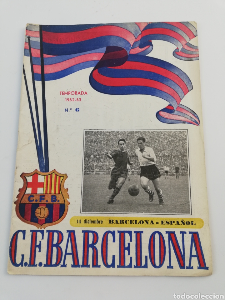 Collezionismo sportivo: PROGRAMA OFICIAL FC BARCELONA RCD ESPA&Ntilde;OL LIGA 1952-53, NUMERO 6, 14 DICIEMBRE, PARTIDO BAR&Ccedil;A.