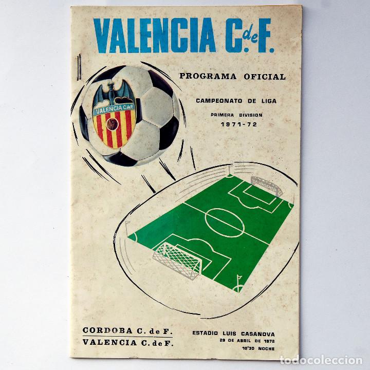 Coleccionismo deportivo: Valencia C.F. / Cordoba C. de F. PROGRAMA OFICIAL LIGA 1971-72 Luis Casanova.