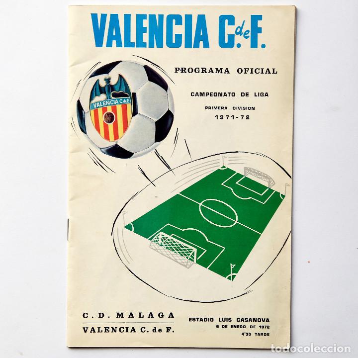 Coleccionismo deportivo: Valencia C.F. / C. D. Malaga. PROGRAMA OFICIAL LIGA 1971-72 Luis Casanova.