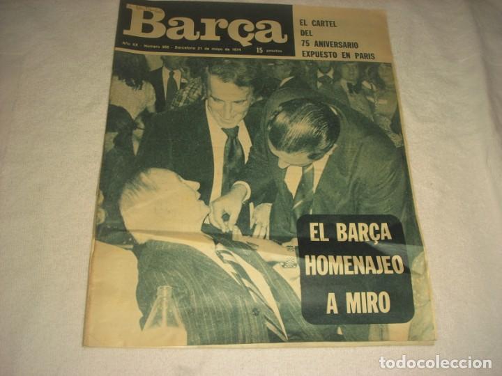 Sports collectibles: BAR&Ccedil;A N&ordm; 966 . EL BAR&Ccedil;A HOMENAJEO A MIRO. 1974