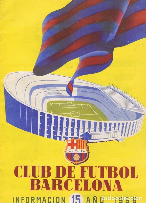 Sammelleidenschaft Sport: REVISTA CLUB DE FUTBOL BARCELONA INFORMACI&Oacute;N 15 A&Ntilde;O 1956