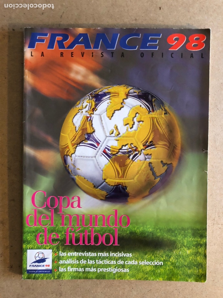 Collezionismo sportivo: FRANCIA 98, LA REVISTA OFICIAL DE LA COPA DEL MUNDO DE F&Uacute;TBOL. 250 P&Aacute;GINAS. EXCELENTE ESTADO.