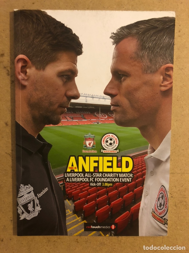 Collezionismo sportivo: THIS IS ANFIELD. PROGRAMA PARTIDO LIVERPOOL ALL STAR CHARITY MATCH (29/3/2015).