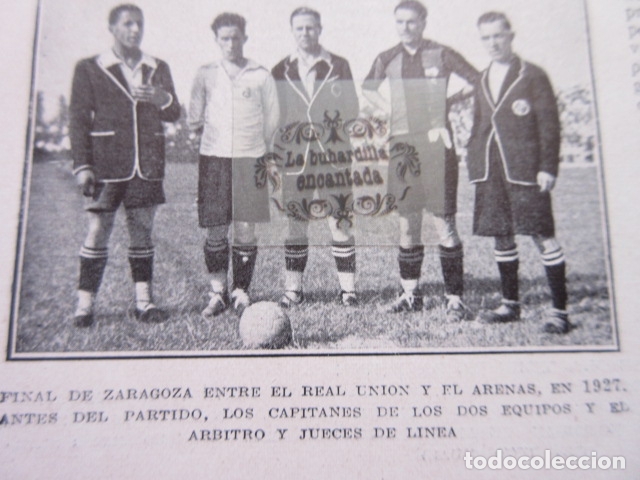 Collezionismo sportivo: FOTO RECORTE A&Ntilde;O 1929 - FINAL ZARAGOZA REAL UNION IRUN ARENAS 1927