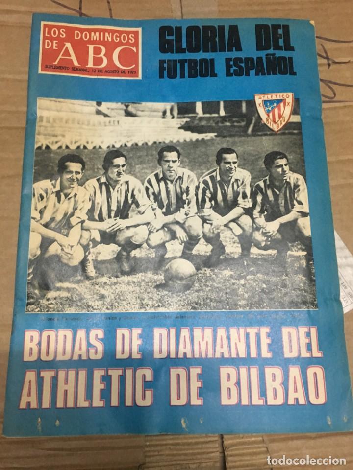 Coleccionismo deportivo: LOS DOMINGOS DE ABC (12-8-1973) BODAS DE ORO DEL ATHLETIC CLUB BILBAO