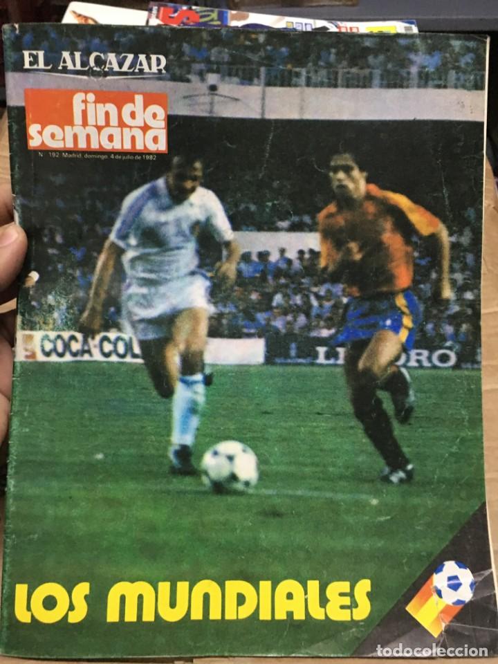 Coleccionismo deportivo: EL ALCAZAR FIN DE SEMANA LOS MUNDIALES MUNDIAL FUTBOL ESPA&Ntilde;A 82 1982 ARCONADA kuwait