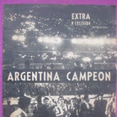 Coleccionismo deportivo: PERIODICO FUTBOL EXTRA O CRUZEIRO, ARGENTINA CAMPEON, ORIGINAL