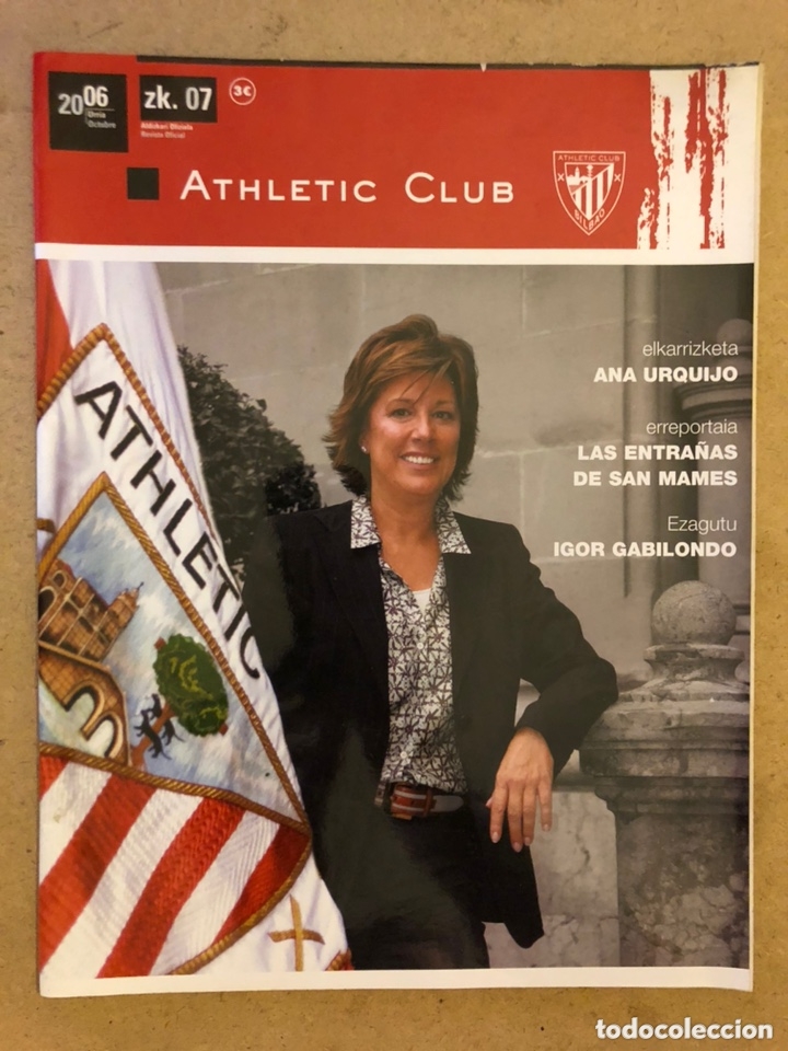 Coleccionismo deportivo: ATHLETIC CLUB REVISTA OFICIAL N&deg; 7 (OCTUBRE 2006). IGOR GABILONDO, LAS ENTRA&Ntilde;AS DE SAN MAM&Eacute;S, ANA UR