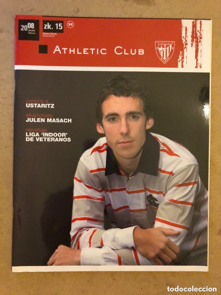 Collezionismo sportivo: ATHLETIC CLUB REVISTA OFICIAL N&deg; 15 (FEBRERO 2008). USTARITZ, JULEN MASACH, LIGA INDOOR VETERANOS,..