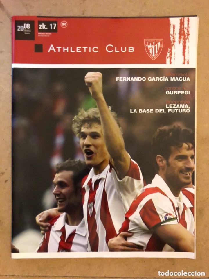 Collezionismo sportivo: ATHLETIC CLUB REVISTA OFICIAL N&deg; 17 (JUNIO 2008). GURPEGI, FERNANDO GARC&Iacute;A MACUA, LEZAMA,...