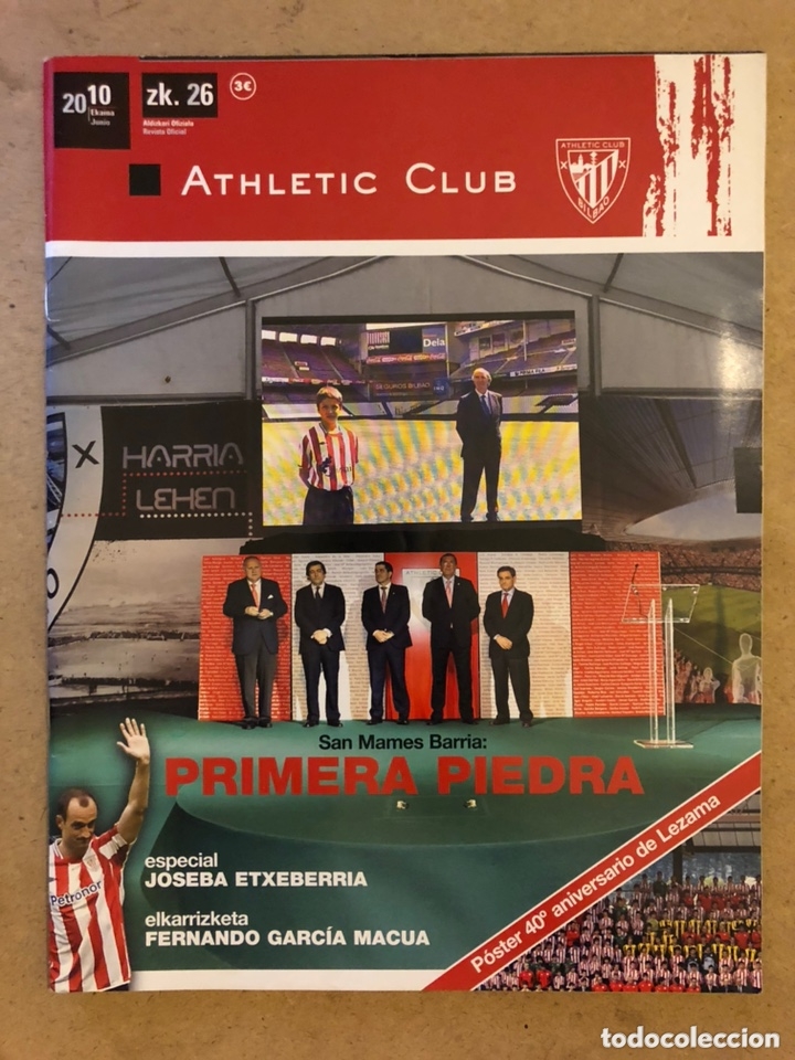 Collezionismo sportivo: ATHLETIC CLUB REVISTA OFICIAL N&deg; 26 (JUNIO 2010). PRIMERA PIEDRA SAN MAM&Eacute;S BARR&Iacute;A, JOSEBA ETXEBERRIA